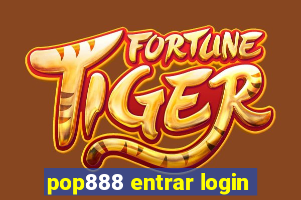 pop888 entrar login